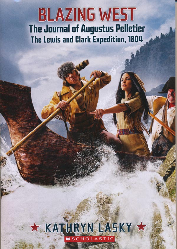 Blazing West: The Journal of Augustus Pelletier Cover